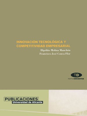 cover image of Innovación tecnológica y competitividad empresarial